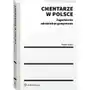 Cmentarze w Polsce. Zagadnienia administracyjnoprawne Sklep on-line