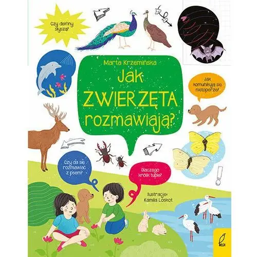 Co i jak? Jak zwierzęta rozmawiają?