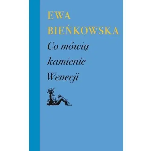 Co mówią kamienie wenecji wyd. 2023