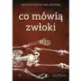 Co mówią zwłoki. Opowieści antropologa sądowego Sklep on-line