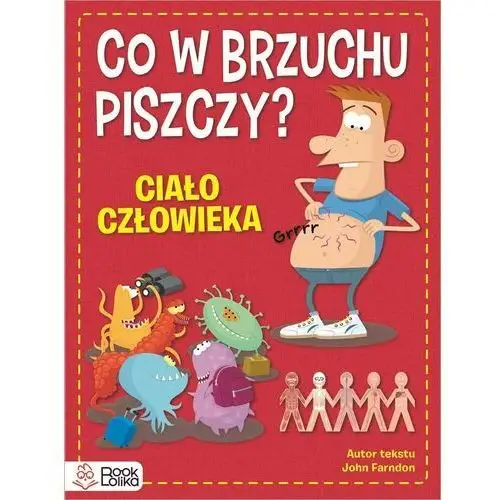 Co w brzuchu piszczy