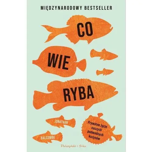 Co wie ryba