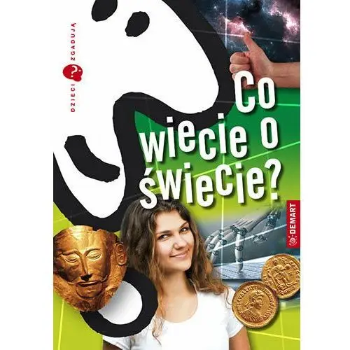 Co wiecie o świecie? Dzieci zgadują