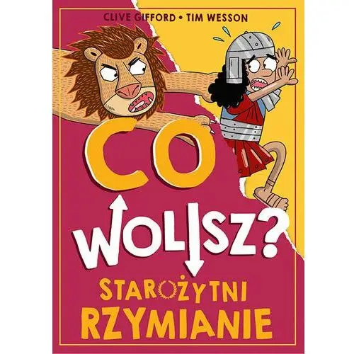 Co wolisz? Starożytni Rzymianie