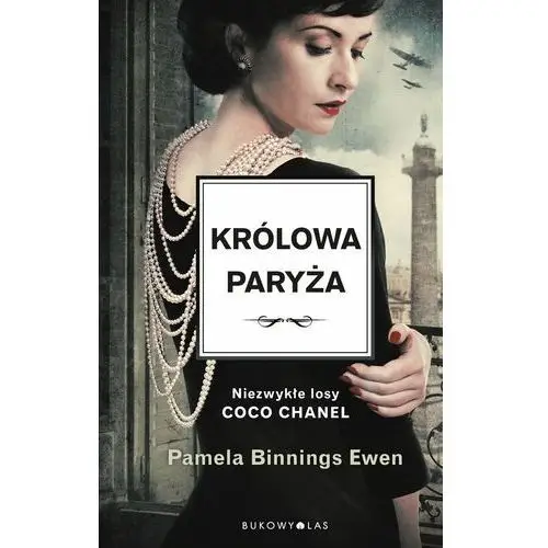 Coco Chanel. Królowa Paryża