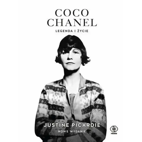 Coco Chanel. Legenda i życie