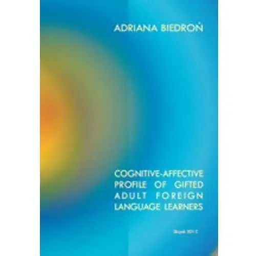 Cognitive-affective profile of gifted adult foreign language learners