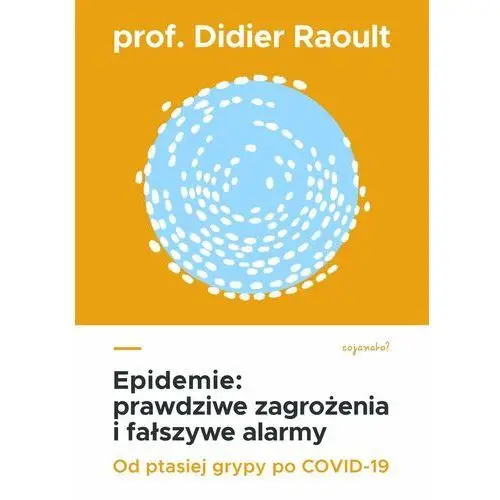 Epidemie: prawdziwe zagrożenia i fałszywe alarmy, AZ#51512E1BEB/DL-ebwm/epub