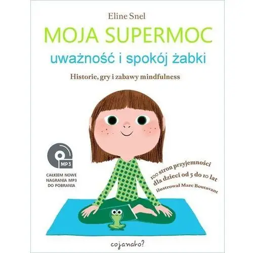 Cojanato Moja supermoc. uważność i spokój żabki