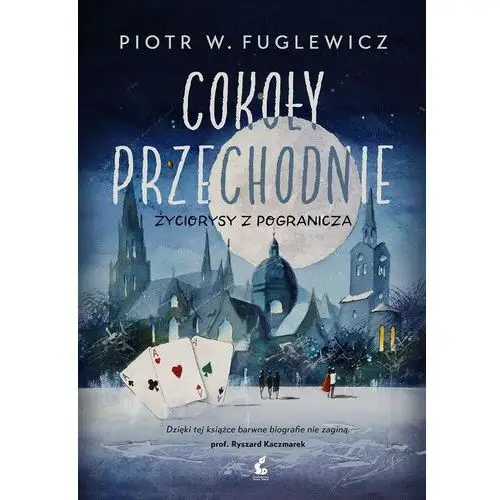 Cokoły przechodnie. życiorysy z pogranicza