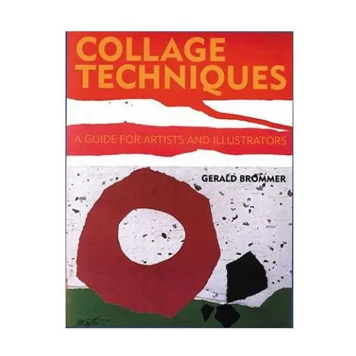 Collage techniques Watson-guptill publications