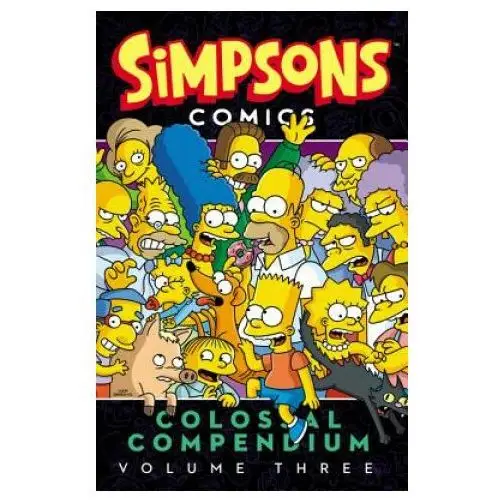 Simpsons comics colossal compendium, volume 3 Collins