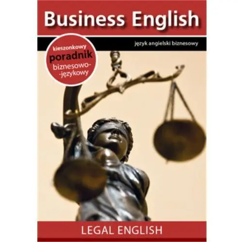 Legal English - Angielski dla prawników, AZ#B1DDE81DEB/DL-ebwm/epub