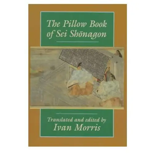 The pillow book of sei shonagon Columbia univ pr