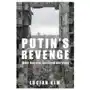 Columbia university press Putin′s revenge – why russia invaded ukraine Sklep on-line