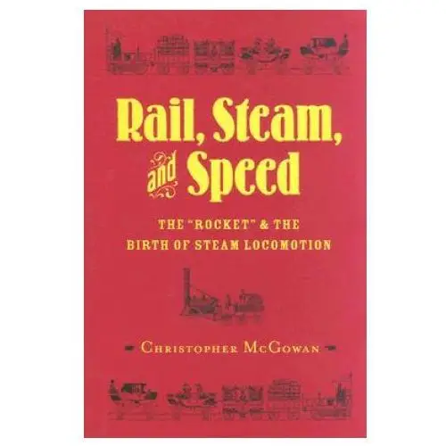 Columbia university press Rail, steam and speed