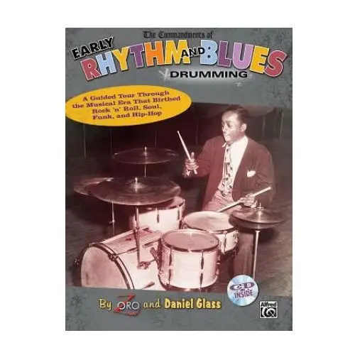 Commandments of Early Rhythm and Blues Drumming