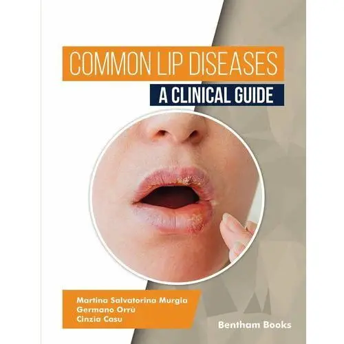 Common Lip Diseases. A Clinical Guide