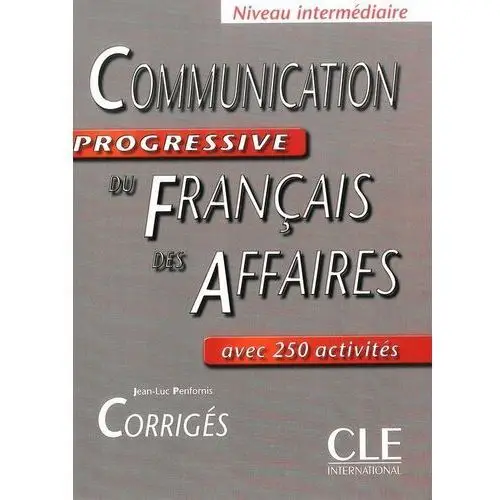 Communication progressive du Francais des Affaires. Niveau intermediaire