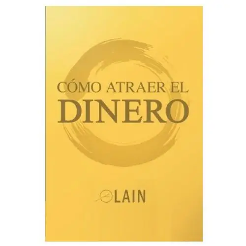 Como Atraer el Dinero