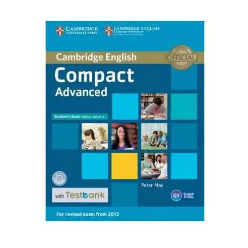 Compact advanced student's book without answers with cd-rom with testbank Cambridge university press