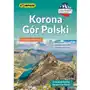Korona Gór Polski. Przewodnik turystyczny Sklep on-line