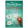 The mental game of writing: how to overcome obstacles, stay creative and product Compendium press Sklep on-line