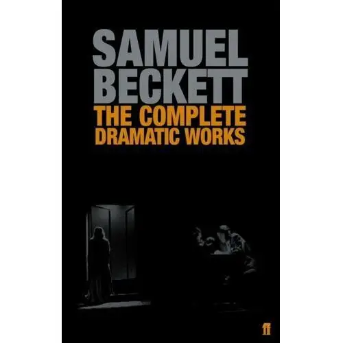 Complete Dramatic Works of Samuel Beckett [DRM]