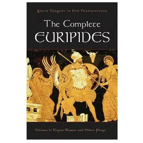 Complete Euripides Volume I Trojan Women and Other Plays