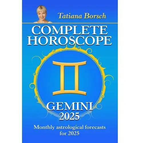 Complete Horoscope Gemini 2025