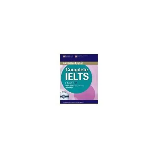 Complete IELTS Bands 4-5 Workbook without Answers + CD