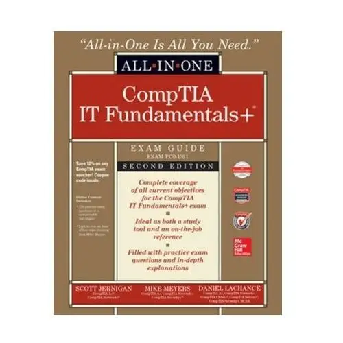 CompTIA IT Fundamentals+ All-in-One Exam Guide, Second Edition (Exam FC0-U61) Meyers, Mike