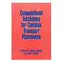 Computational techniques for complex transport phenomena Cambridge university press Sklep on-line