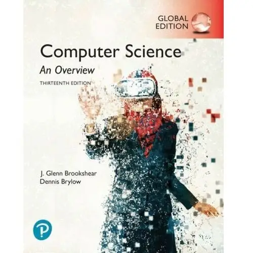 Computer Science: An Overview, Global Edition