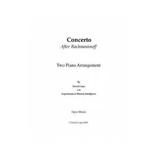 Concerto (after rachmaninoff) two piano arrangement Createspace independent publishing platform