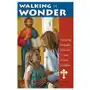 Walking in wonder: nurturing orthodox christian virtues in your children Conciliar press Sklep on-line