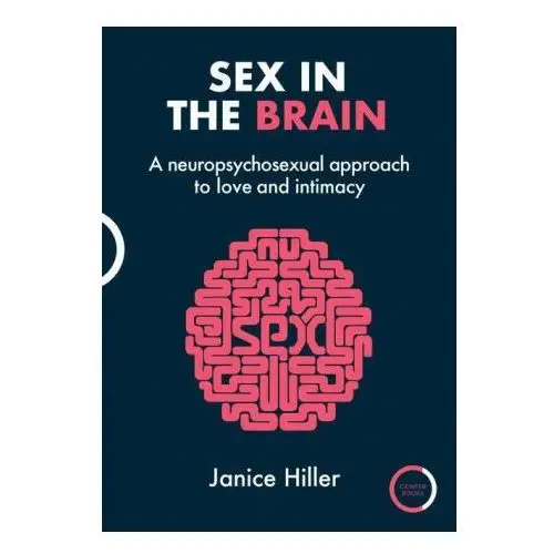 Confer books Sex in the brain: a neuropsychosexual approach to love and intimacy