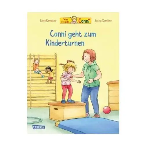 Conni-Bilderbücher: Conni geht zum Kinderturnen