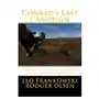 Conrad's last campaign: book 8 in the adventures of conrad stargard Createspace independent publishing platform Sklep on-line