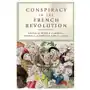 Conspiracy in the french revolution Manchester university press Sklep on-line