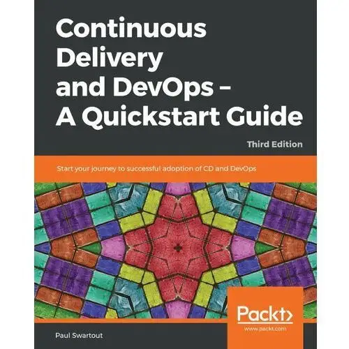 Continuous Delivery and DevOps - A Quickstart Guide