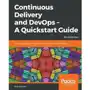 Continuous Delivery and DevOps - A Quickstart Guide Sklep on-line