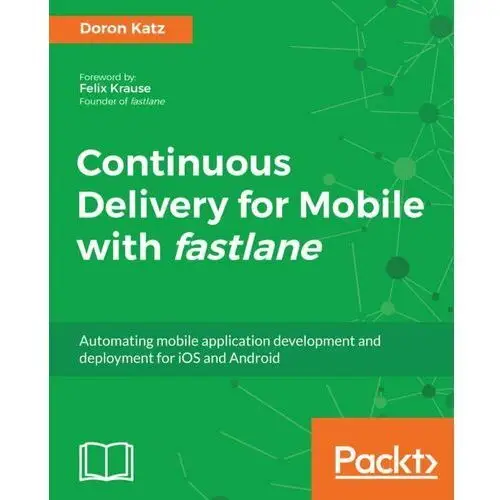 Continuous Delivery for Mobile with fastlane