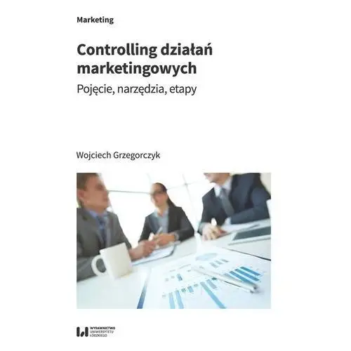 Controlling działań marketingowych Wydawnictwo uniwersytetu łódzkiego