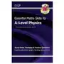 Coordination group publications ltd (cgp) A-level physics: essential maths skills Sklep on-line