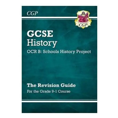 Coordination group publications ltd (cgp) Gcse history ocr b: schools history project revision guide - for the grade 9-1 course