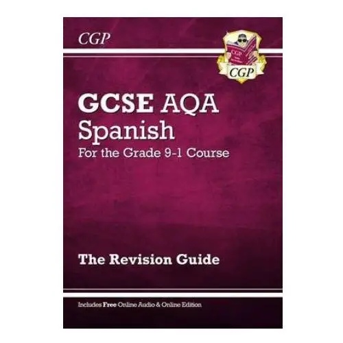 Coordination group publications ltd (cgp) Gcse spanish aqa revision guide (with free online edition & audio)