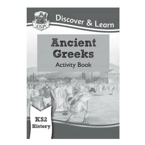 Coordination group publications ltd (cgp) Ks2 discover & learn: history - ancient greeks activity book