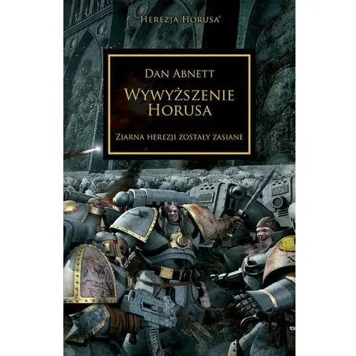 Wywyższenie Horusa. Ziarna herezji zostały zasiane. Herezja Horusa wyd. 2