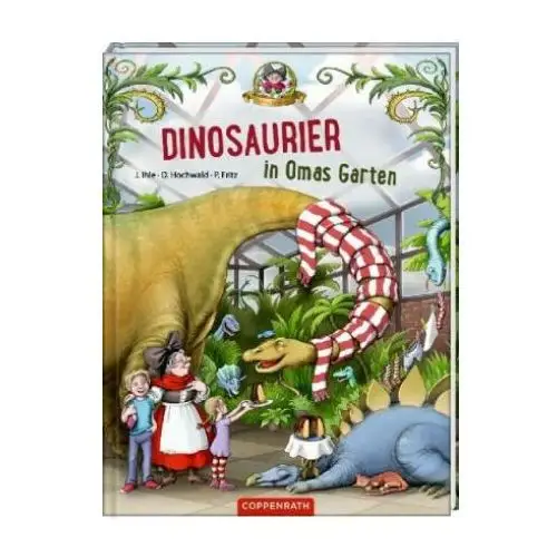 Coppenrath, münster Dinosaurier in omas garten (bd. 1)